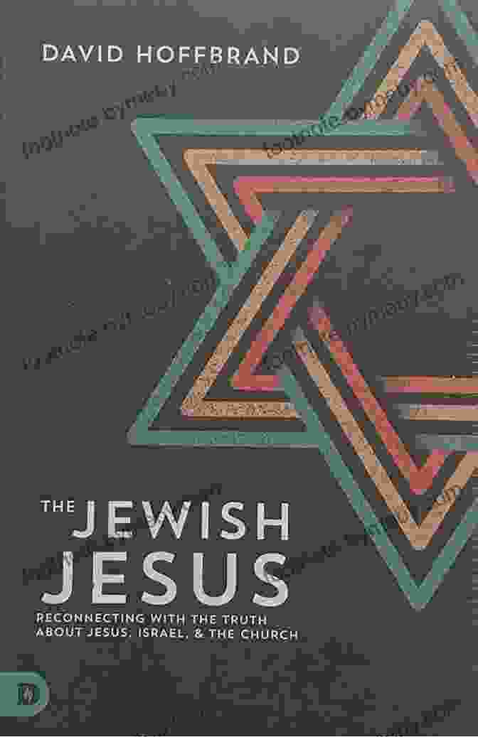 A Book Cover With A Picture Of Jesus, Israel, And The Church. The Jewish Jesus: Reconnecting With The Truth About Jesus Israel And The Church