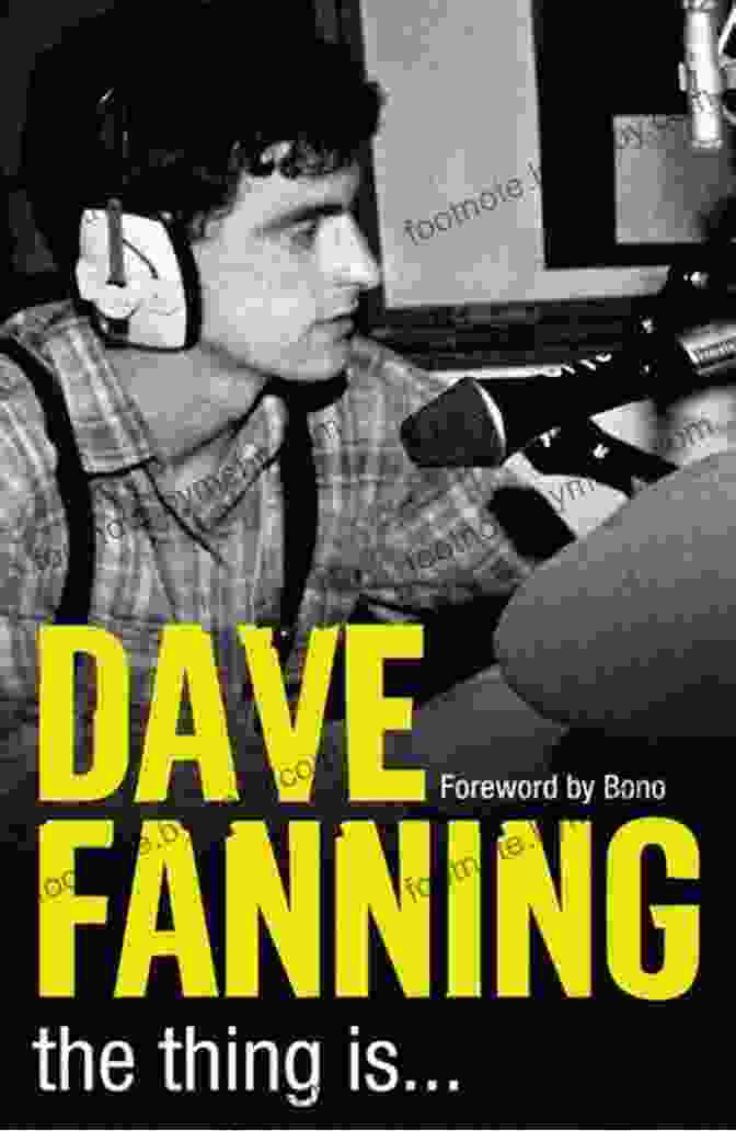 A Photo Of Dave Fanning's Memoir, The Thing Is... The Thing Is Dave Fanning