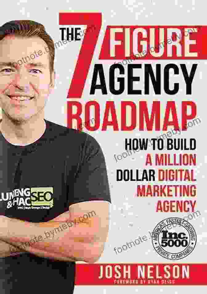 Book Cover: How To Build A Million Dollar Digital Marketing Agency The Seven Figure Agency Roadmap: How To Build A Million Dollar Digital Marketing Agency