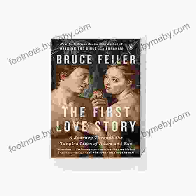 Book Cover Of Journey Through The Tangled Lives Of Adam And Eve The First Love Story: A Journey Through The Tangled Lives Of Adam And Eve