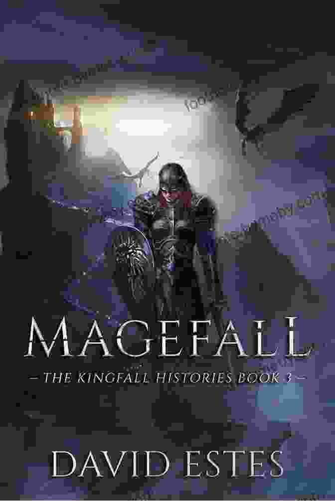 Book Cover Of Magefall: The Kingfall Histories Magefall (The Kingfall Histories 3)