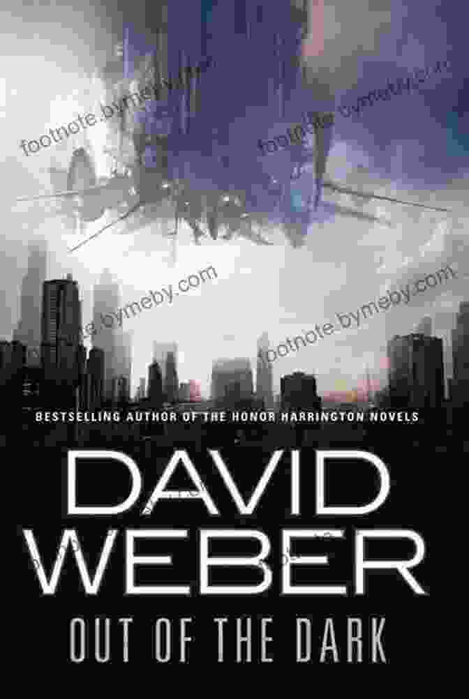 Book Cover Of Out Of The Dark By David Weber Out Of The Dark David Weber