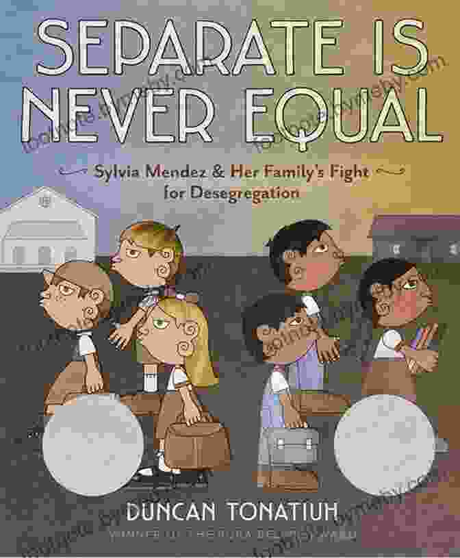 Book Cover Of Separate Is Never Equal By David Cecelski Separate Is Never Equal: Sylvia Mendez And Her Family S Fight For Desegregation (Jane Addams Award (Awards))