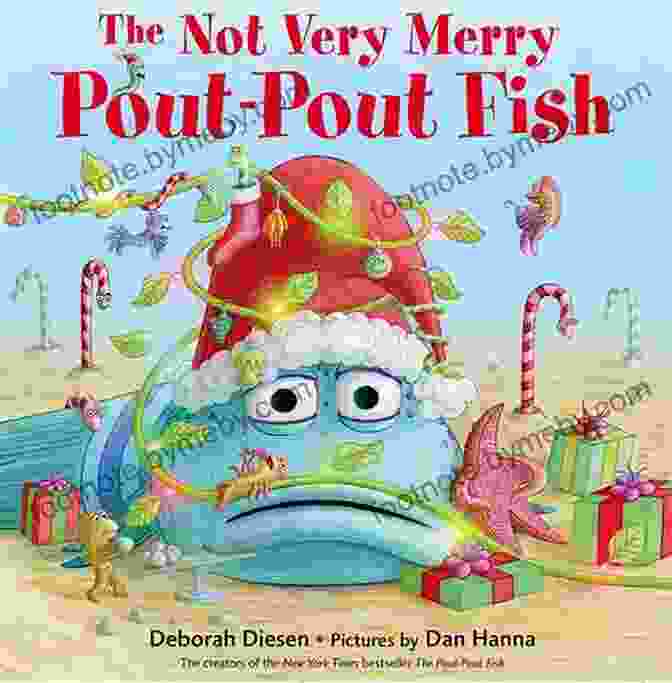 Book Cover Of 'The Not Very Merry Pout Pout Fish Adventure' By Deborah Diesen And Dan Hanna, Featuring A Grumpy Fish On A Yellow Background The Not Very Merry Pout Pout Fish (A Pout Pout Fish Adventure)