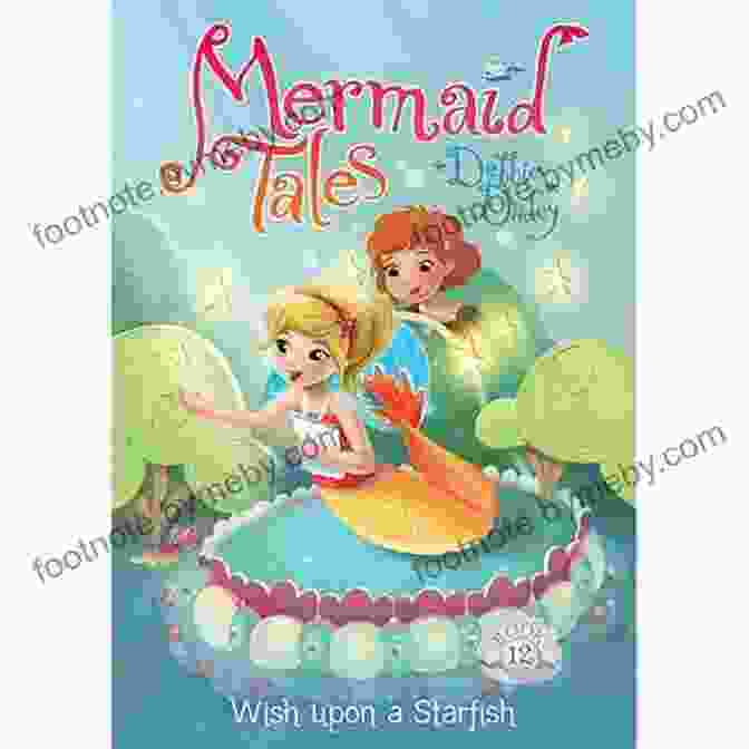 Book Cover Of Wish Upon A Starfish (Mermaid Tales 12)