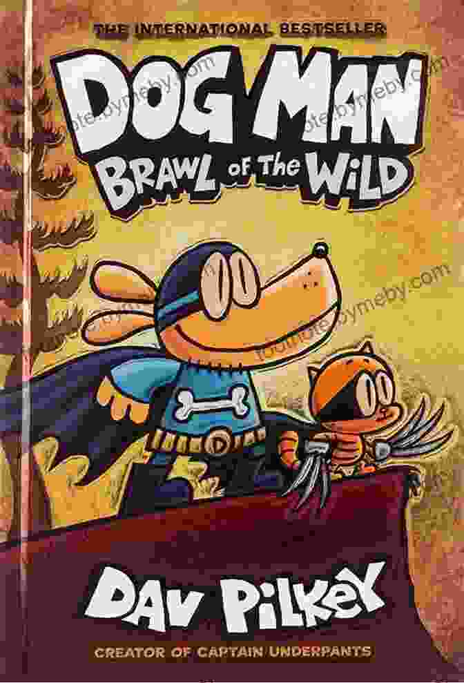 Brawl Of The Wild Book Cover Depicting A Battle Amidst A Wilderness Landscape Dog Man: Brawl Of The Wild: A Graphic Novel (Dog Man #6): From The Creator Of Captain Underpants