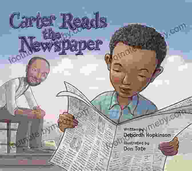 Carter Reads The Newspaper Book Cover With A Young Boy Reading A Newspaper Carter Reads The Newspaper Deborah Hopkinson