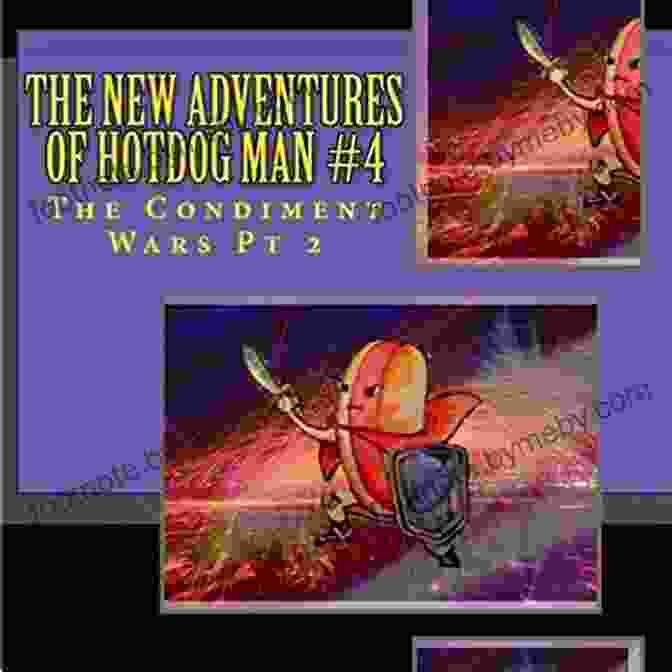 Condiment Wars Book Cover Condiment Wars: A Parody Of Adventure