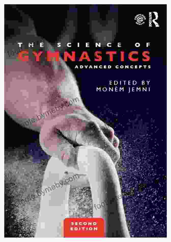 Cover Of 'The Science Of Gymnastics Advanced Concepts' The Science Of Gymnastics: Advanced Concepts