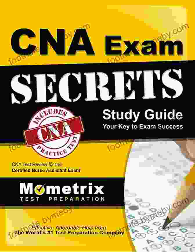 Expert Strategies For CNA Exam The Official CNA Study Guide: A Complete Guide To The CNA Exam With Pretest And Practice Tests For The NNAAP Standard