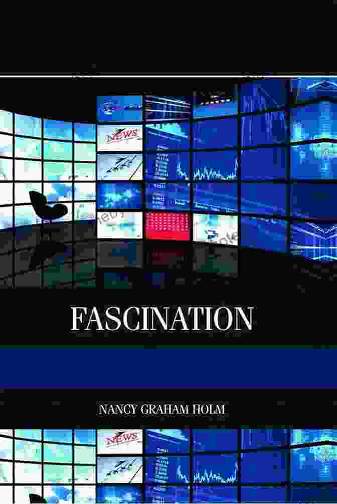 Fascination Viewer Friendly TV Journalism Elsevier Insights Fascination: Viewer Friendly TV Journalism (Elsevier Insights)