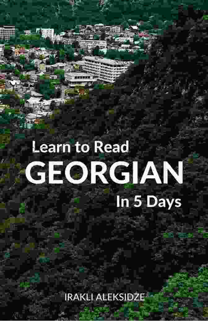 Georgian Literature Collection Learn To Read Georgian In 5 Days