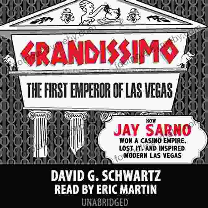 Grandissimo: The First Emperor Of Las Vegas By Michael Green Grandissimo: The First Emperor Of Las Vegas