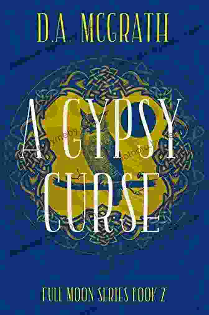 Gypsy Curse Full Moon Book Cover A Gypsy Curse (Full Moon 2)