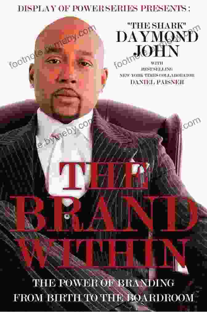 Image Of Daymond John's Book 'The Brand Within' The Brand Within Daymond John