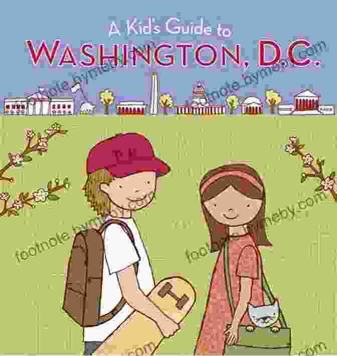 Kid Guide To Washington Book Cover A Kid S Guide To Washington D C : Revised And Updated Edition (A Kid S Guide To )