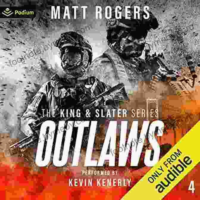 King Slater, The Enigmatic Outlaw From The 'Outlaws' Thriller Series, Stands Tall With A Determined Gaze, His Rugged Face Framed By A Flowing Mane Of Dark Hair. Outlaws: A King Slater Thriller (The King Slater 4)