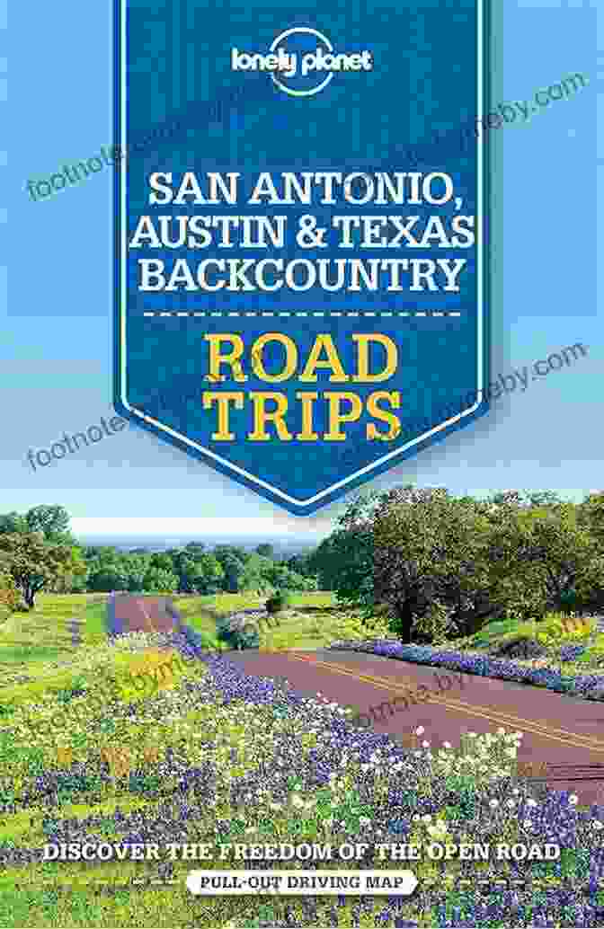 Lonely Planet San Antonio Austin Texas Backcountry Road Trips Travel Guide Cover Lonely Planet San Antonio Austin Texas Backcountry Road Trips (Travel Guide)