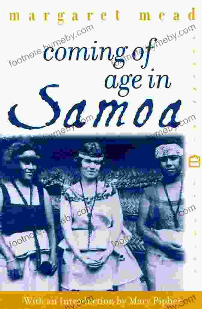 Margaret Mead's Book 'Coming Of Age In Samoa' Coming Of Age: The Sexual Awakening Of Margaret Mead