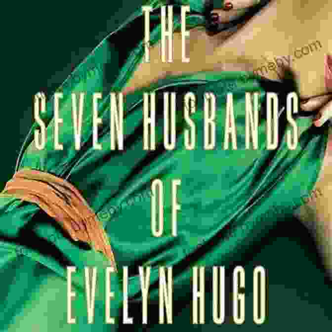 Mick Rivington, Evelyn Hugo's Fourth Husband Summary Of The Seven Husbands Of Evelyn Hugo By Taylor Jenkins Reid