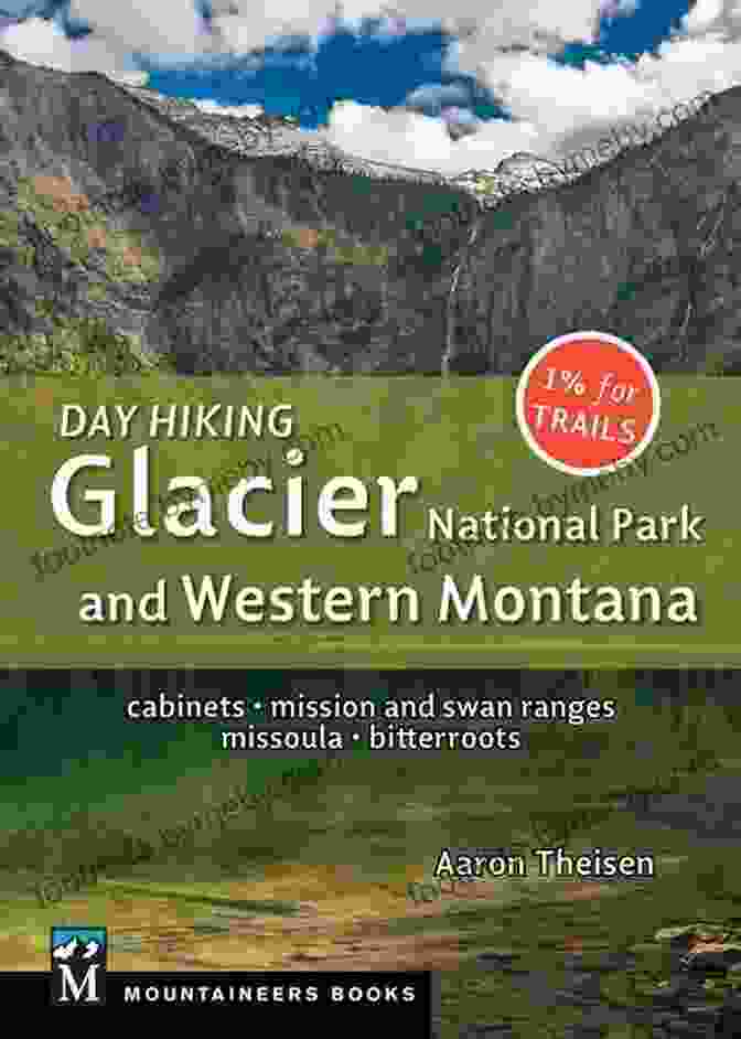 Panoramic View Of The Cabinets Mission And Swan Ranges In Montana Day Hiking: Glacier National Park Western Montana: Cabinets Mission And Swan Ranges Missoula Bitterroots