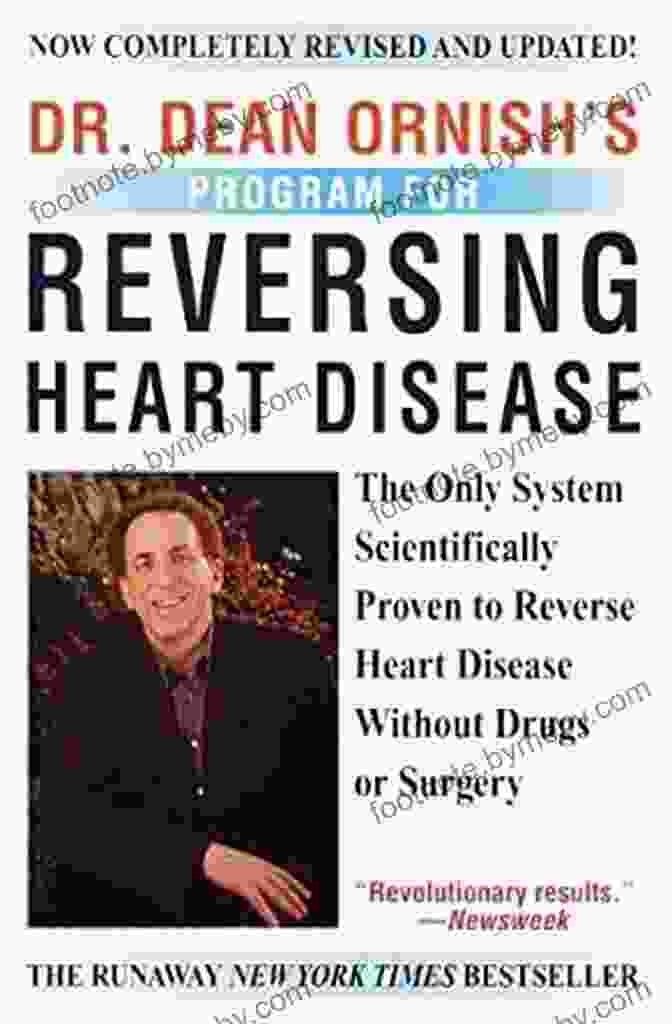 Patient Testimonial Dr Dean Ornish S Program For Reversing Heart Disease: The Only System Scientifically Proven To Reverse Heart Disease Without Drugs Or Surgery