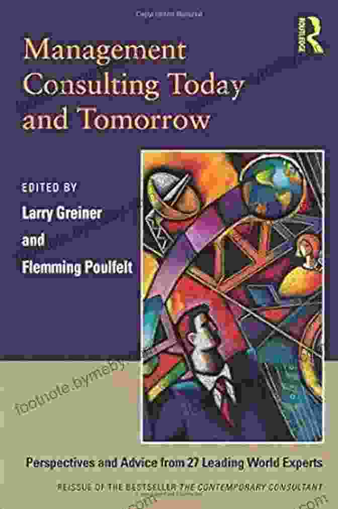 Perspectives And Advice From Leading Experts Book Cover Management Consulting Today And Tomorrow: Perspectives And Advice From Leading Experts