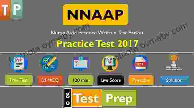 Practice Tests For NNAAP The Official CNA Study Guide: A Complete Guide To The CNA Exam With Pretest And Practice Tests For The NNAAP Standard