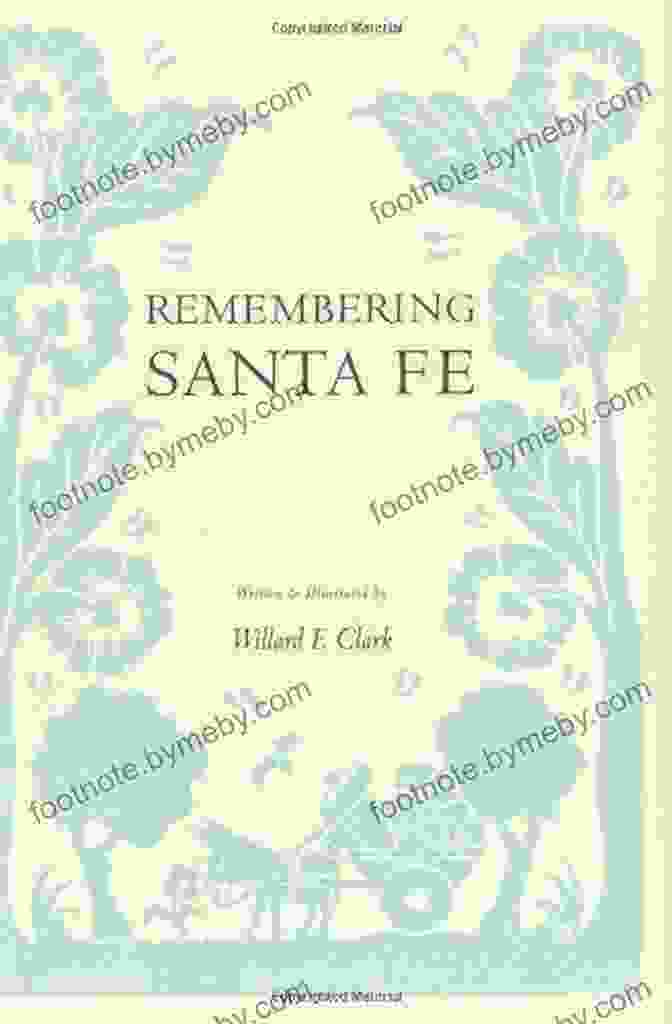 Remembering Santa Fe Book Cover Featuring A Black And White Photograph Of The Palace Of The Governors Remembering Santa Fe David Leddick