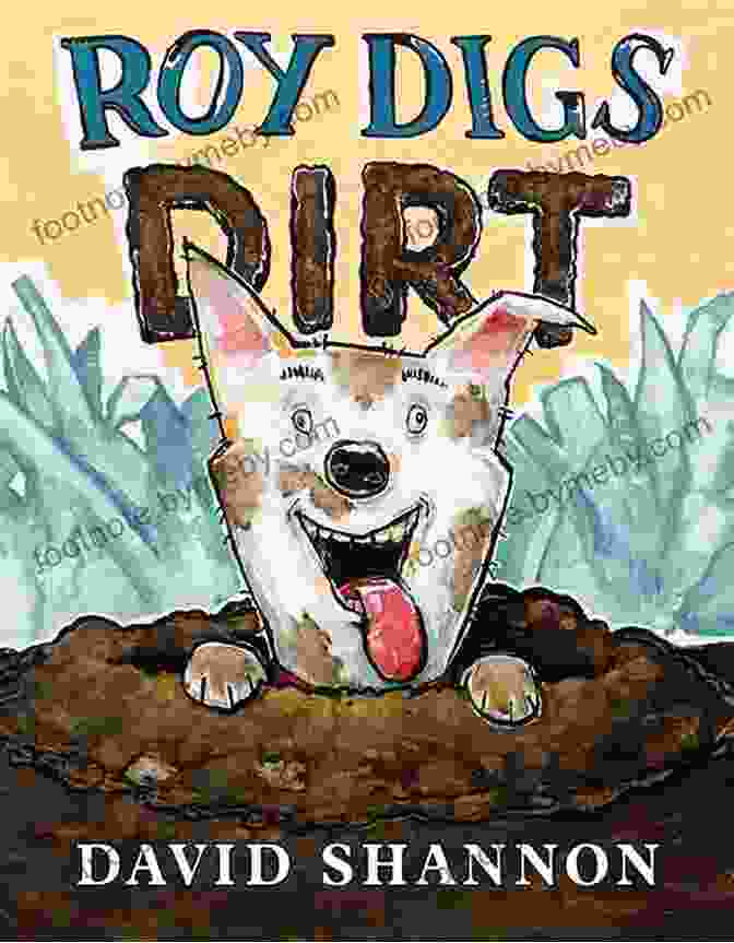 Roy Digs Dirt Book Cover Roy Digs Dirt (David Books)