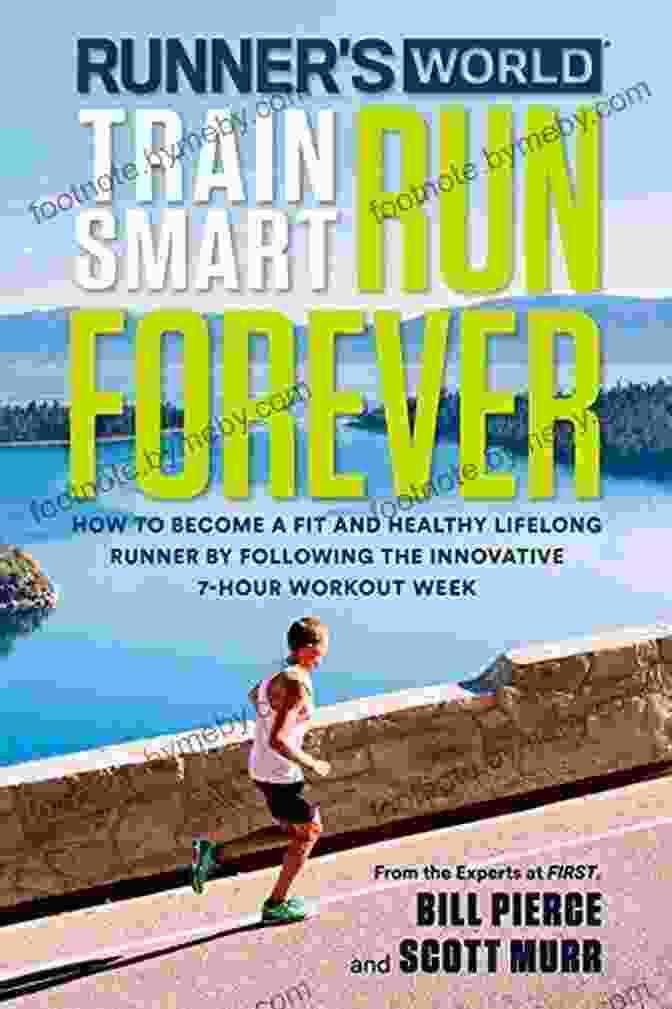 Runner World Train Smart Run Forever Book Cover Featuring A Runner On A Path Lined With Trees Runner S World Train Smart Run Forever: How To Become A Fit And Healthy Lifelong Runner By Following The Innovative 7 Hour Workout Week