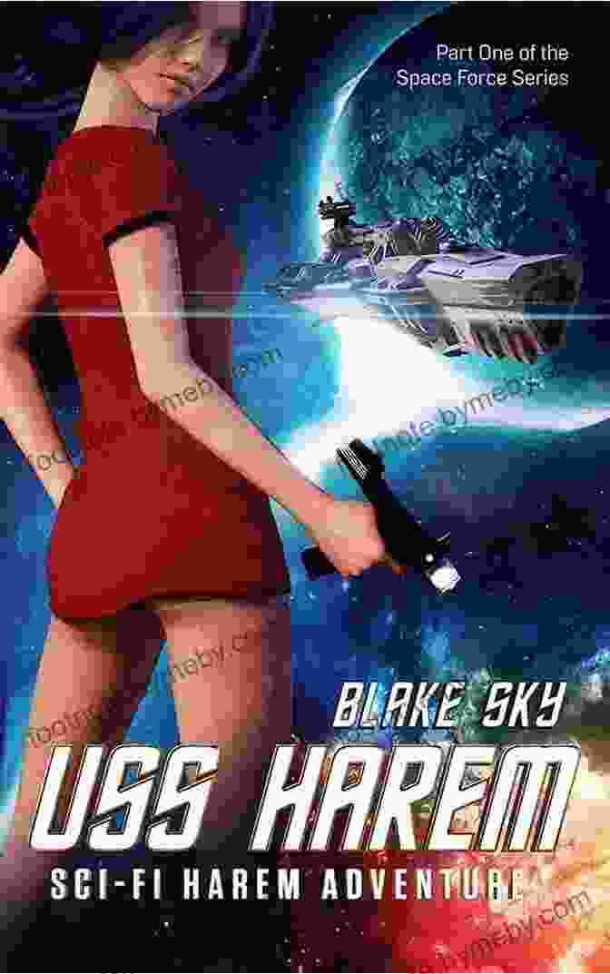 Sci Fi Harem Adventure Part Two Cover A Female Protagonist Surrounded By An Array Of Male And Female Characters In Space Suits, Against A Backdrop Of Stars And Nebulae. Space Harem: A Sci Fi Harem Adventure Part Two