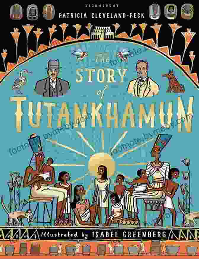 The Cover Of Patricia Cleveland Peck's Book, 'The Story Of Tutankhamun' The Story Of Tutankhamun Patricia Cleveland Peck