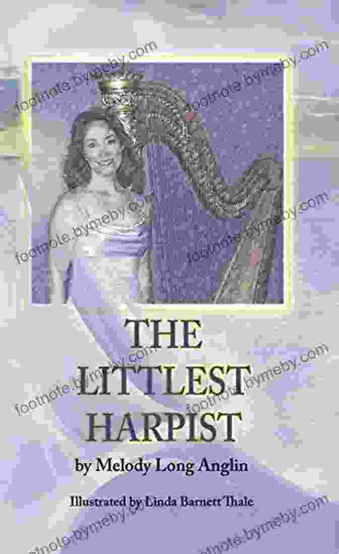 The Cover Of The Book 'The Littlest Harpist English Version.' The Littlest Harpist (English Version)