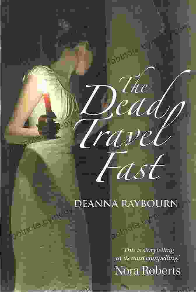 The Dead Travel Fast Book Cover Featuring A Woman In A 1920s Dress Holding A Gun The Dead Travel Fast Deanna Raybourn