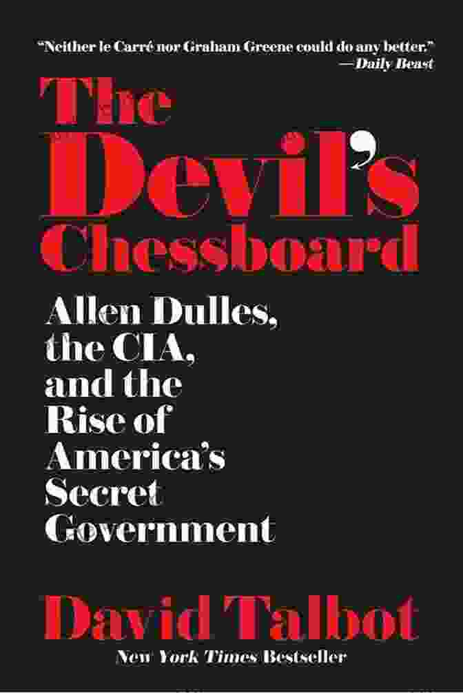 The Devil's Chessboard Book With Intricate Patterned Cover The Devil S Chessboard: Allen Dulles The CIA And The Rise Of America S Secret Government