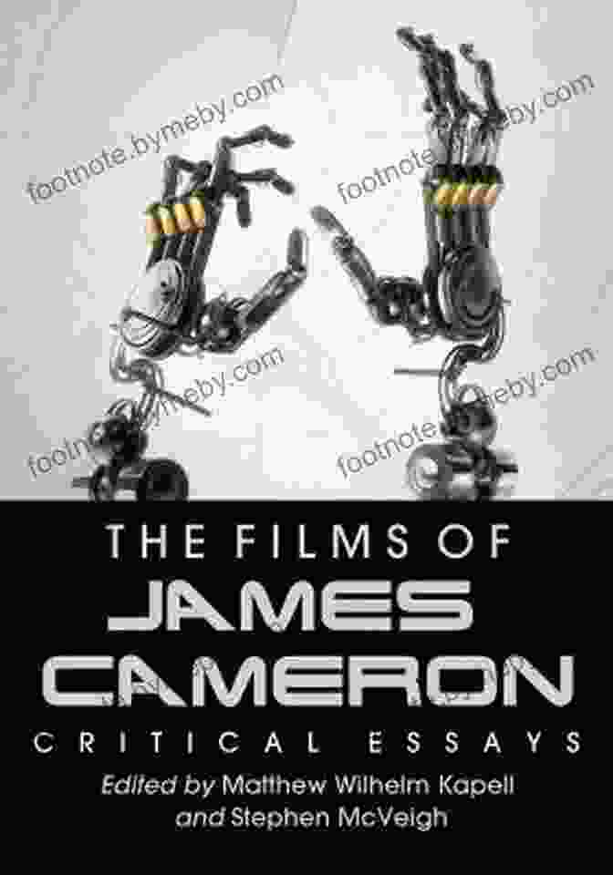 The Films Of James Cameron Critical Essays Book Cover The Films Of James Cameron: Critical Essays