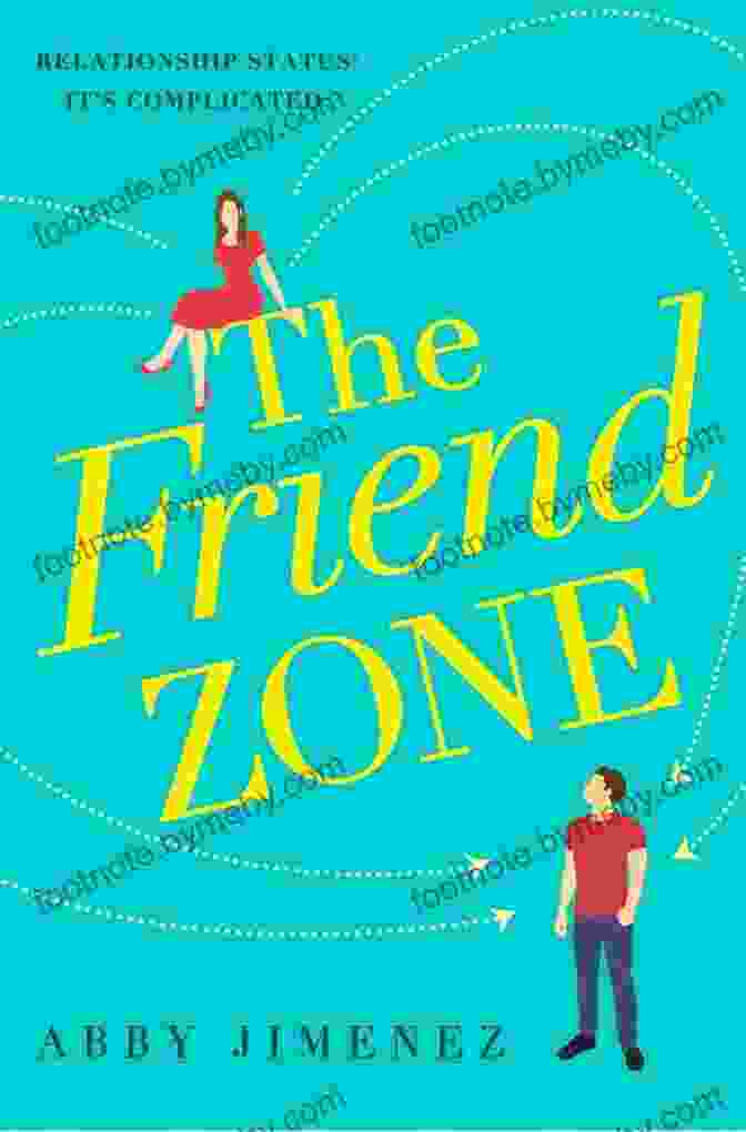 The Friend Zone Book Cover The Friend Zone Abby Jimenez