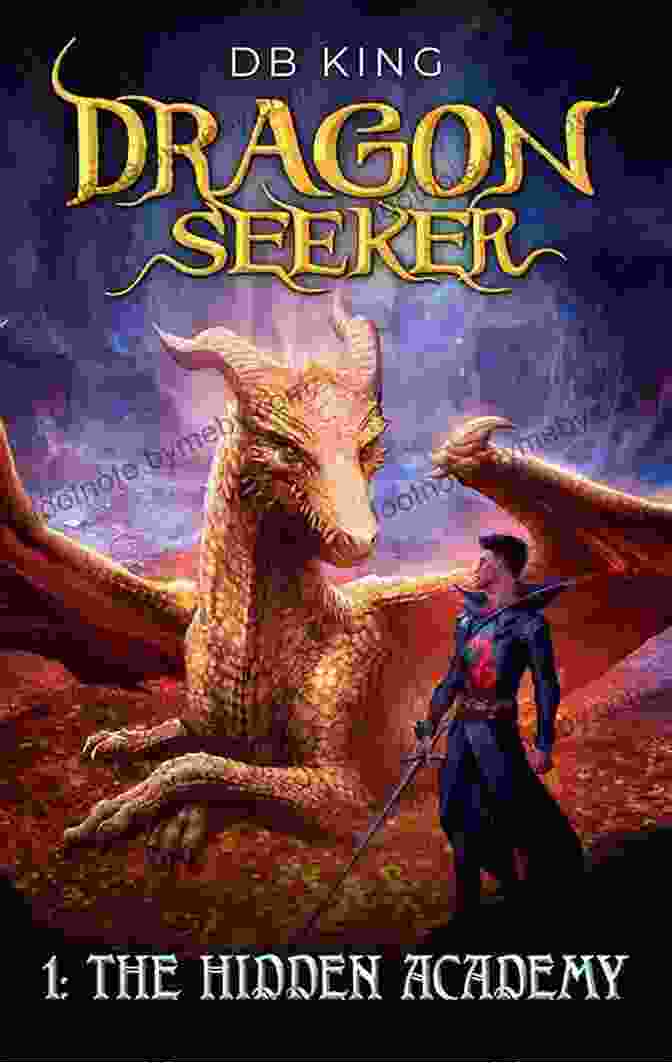 The Hidden Academy Dragon Seeker Book Cover The Hidden Academy (Dragon Seeker 1)