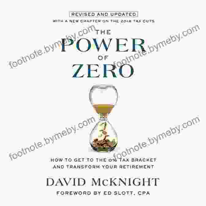 The Power Of Zero Book Cover By David McKnight The Power Of Zero Revised And Updated: How To Get To The 0% Tax Bracket And Transform Your Retirement