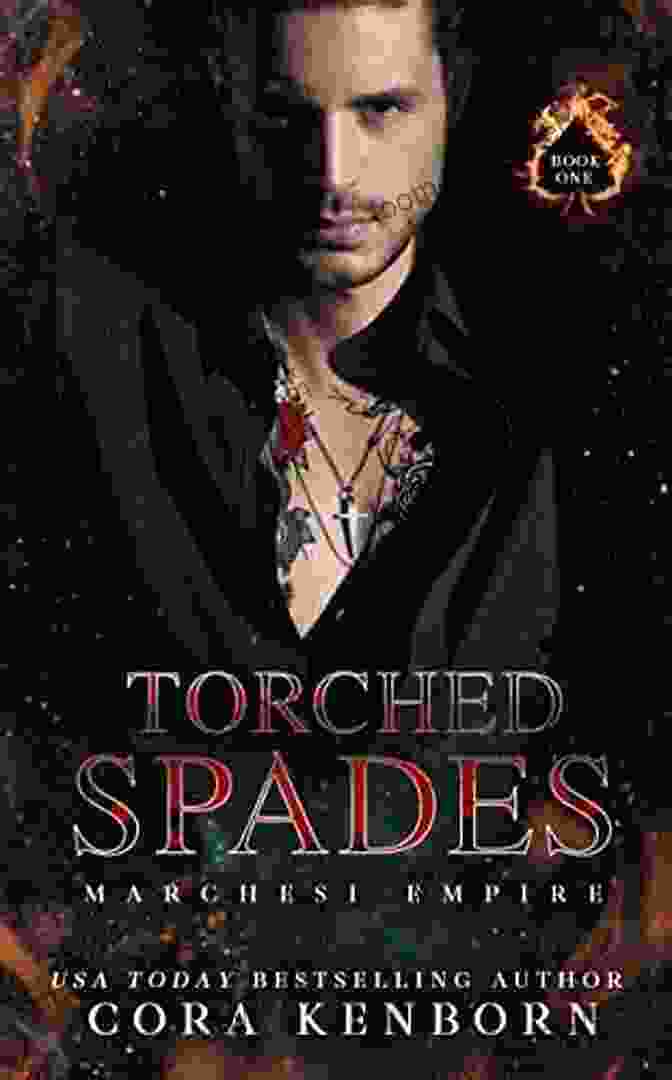 Torched Spades Book Cover Featuring A Woman In A Red Dress And A Man In A Suit, Both With Intense Expressions Torched Spades: A Dark Mafia Romance (Marchesi Empire 1)