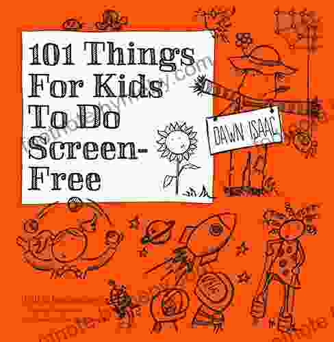 101 Things for Kids to do Screen Free