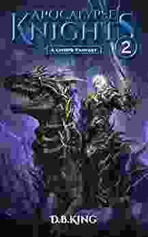 Apocalypse Knights 2: A LitRPG Fantasy