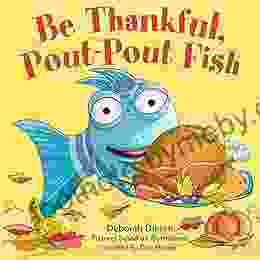 Be Thankful Pout Pout Fish (A Pout Pout Fish Mini Adventure 10)