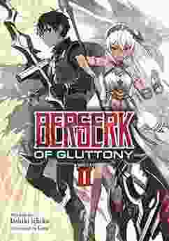 Berserk Of Gluttony (Light Novel) Vol 2