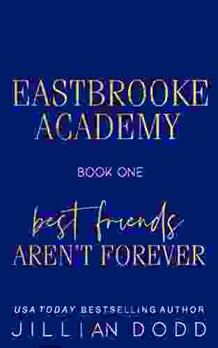 Best Friends Aren T Forever (Eastbrooke Academy 1)