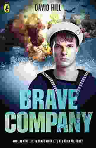 Brave Company David Hill