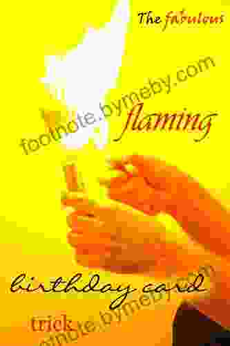 The Fabulous Flaming Birthday Card: A Card Trick (David Groves Lecture Notes 4)