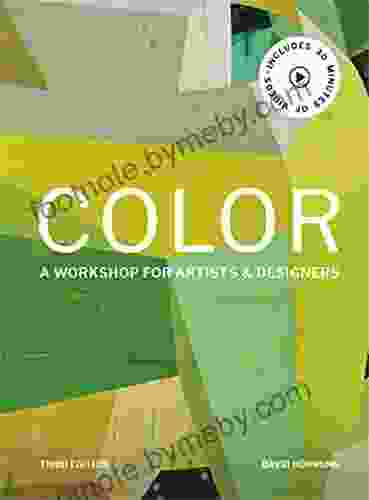 Colour Third Edition: A Workshop For Artists Designers