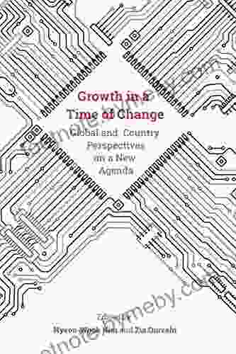 Growth In A Time Of Change: Global And Country Perspectives On A New Agenda